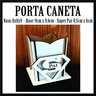 Kit Porta Caneta - Lembrancinha Dia dos Pais em MDF