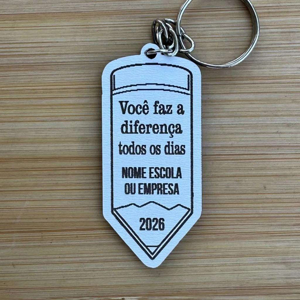 Kit Chaveiros Lápis Personalizados MDF Você Faz a Diferença Escola Empresa